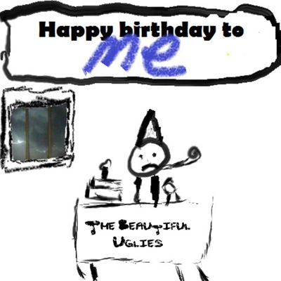 Happy Birthday To Me